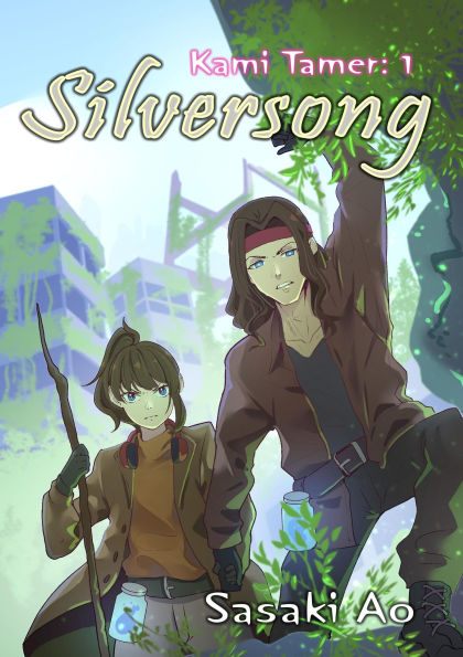 Silversong (Kami-Tamer, #1)