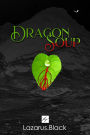 Dragon Soup