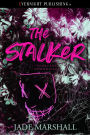 The Stalker (Ashburne Chronicles, #2)