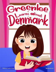 Title: Greenlee Learns About Denmark, Author: Tracilyn George