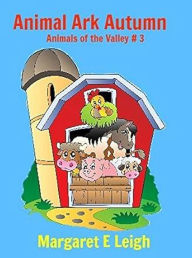 Title: Animal Ark Autumn (Animals of the Valley, #3), Author: Margaret Eleanor Leigh