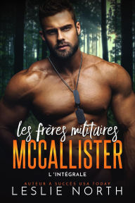 Title: Les frères militaires McCallister: L'intégrale, Author: Leslie North