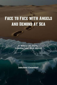 German books free download pdf Face to Face with Angels and Demons at Sea RTF PDB CHM