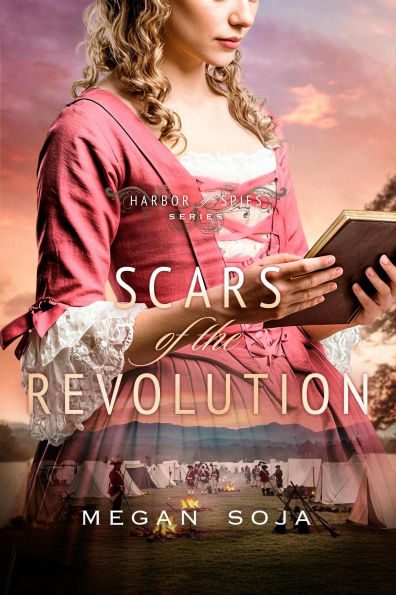 Scars of the Revolution (Harbor of Spies, #3)