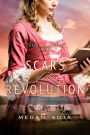 Scars of the Revolution (Harbor of Spies, #3)