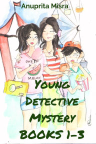 Title: Young Detective Mystery series book 1-3, Author: Anuprita Misra