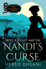 Miss Knight and the Nandi's Curse (Society for Paranormals, #5)