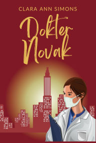 Title: Dokter Novak (Watson Memorial Ziekenhuis, #8), Author: Clara Ann Simons