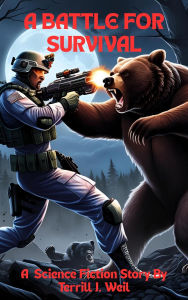 Title: A Battle for Survival, Author: Terrill Weil