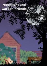 Title: Moonlight and Garden Friends (Moonlight and Friends, #2), Author: L Jayne