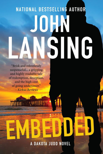 Embedded (The Dakota Judd Series, #1)