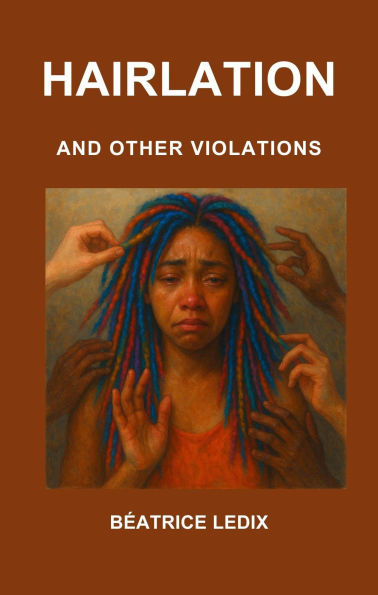 Hairlation And Other Violations