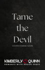 Tame the Devil (Savage Hearts Empire, #1)