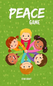 Title: Peace Game (Powers of the Planet, #1), Author: Star Craft