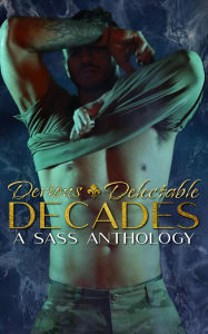 Title: Devious Delectable Decades (A SaSS Anthology), Author: Amy Marie
