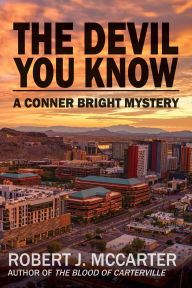 Iphone ebook download The Devil You Know (Conner Bright Mysteries, #4)