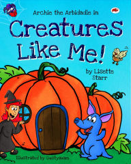 Title: Creatures Like Me, Author: Lisette Starr