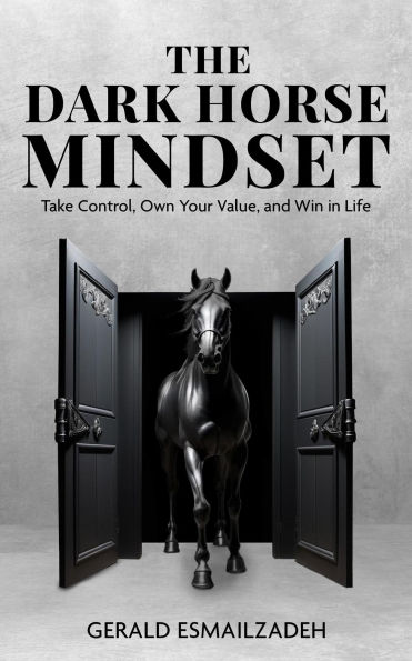The Dark Horse Mindset