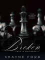 Broken (Love is War, #2)