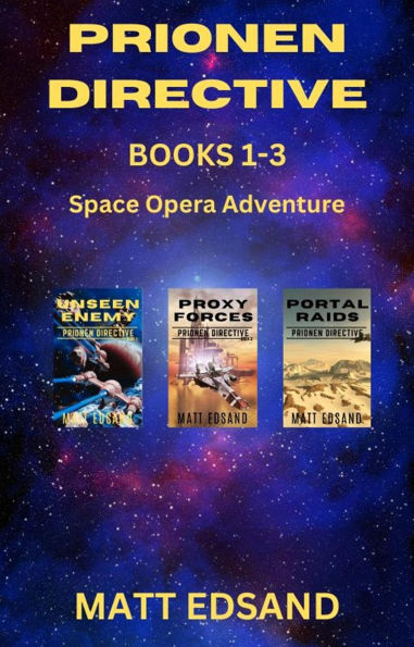 Prionen Directive Books 1-3 (Space Opera Adventure)