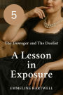 A Lesson in Exposure (The Dowager and The Duelist, #5)