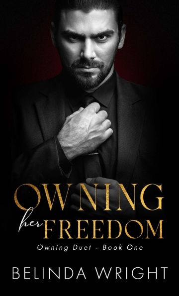 Owning Her Freedom (Protected, #3)