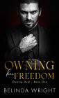 Owning Her Freedom (Protected, #3)