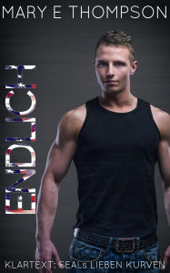 Title: Endlich (Klartext: SEALs lieben Kurven, #9), Author: Mary E Thompson