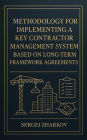 Methodology for Implementing a Key Contractor Management System Based on Long-Term Framework Agreements