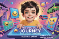Title: The Story of a Journey in Search of Happiness, Author: Hozifa Elsaman