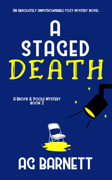 A Staged Death (A Brock & Poole Mystery, #2)