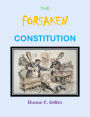 The Forsaken Constitution