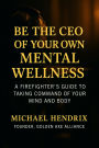 Be the CEO of Your Mental Wellness