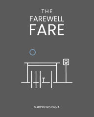Free ebooks books download The Farewell Fare (English literature) by Marcin Wojdyna MOBI 