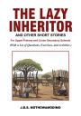 The Lazy Inheritor and Other Short Stories