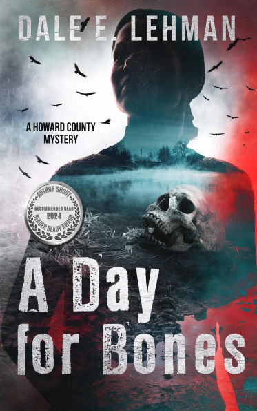 A Day for Bones (Howard County Mysteries, #4)