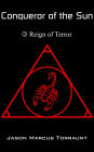 Conqueror of the Sun - Book 3 - Reign of Terror