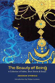 eBook Box: The Beauty of Being, A Collection of Fables, Short Stories and Essays  