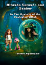 The Mystery Of The Vanishing Witch (Miranda Veranda And Zander-Her Magical Salamander, #1)