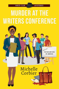 Title: Murder at the Writers Conference (Write Club Mysteries), Author: Michelle Corbier