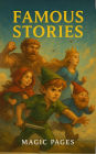 Famous Stories (Creative Garden, #1)