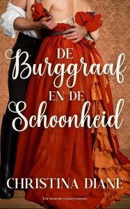 Title: De Burggraaf en de Schoonheid, Author: Christina Diane