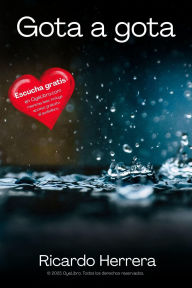Title: Gota a gota, Author: Ricardo Herrera