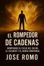 El Rompedor De Cadenas