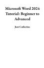Microsoft Word 2024 Tutorial: Beginner to Advanced