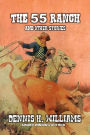 The 55 Ranch and Other Stories