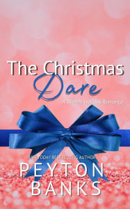 Title: The Christmas Dare (A Langdale Christmas, #5), Author: Peyton Banks