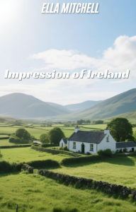 Title: Impression of Ireland, Author: Ella Mitchell