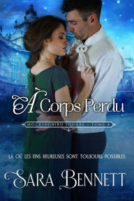 Title: À Corps Perdu (Mockingbird Square (French editions), #4), Author: Sara Bennett