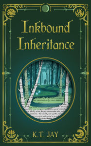 Free ebook links download Inkbound Inheritance (The Inkbound Chronicles, #1) by K T Jay CHM MOBI PDB 9798992749113